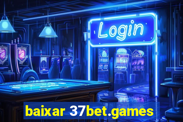 baixar 37bet.games